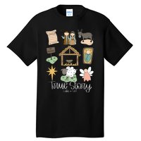 True Story Nativity Christmas Baby God Jesus Christian Tall T-Shirt