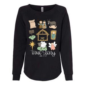 True Story Nativity Christmas Baby God Jesus Christian Womens California Wash Sweatshirt