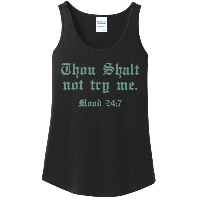 Thou Shall Not Try Me Mood 247 Ladies Essential Tank