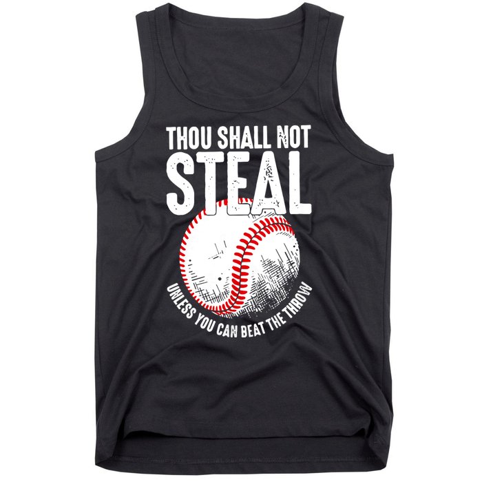 Thou Shall Not Steal Unless You Can Beat The Throw Baseball Tank Top