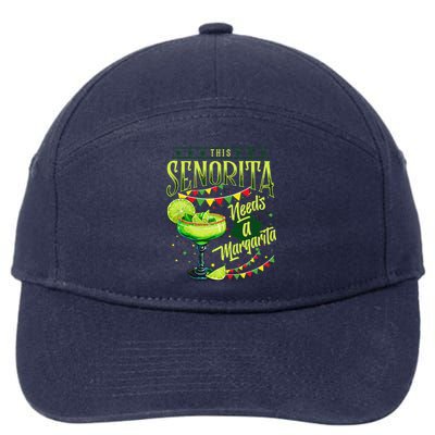 This Senorita Needs A Margarita Funny Cinco De Mayo Cute 7-Panel Snapback Hat