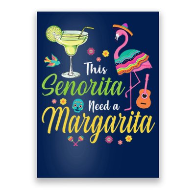 This Senorita Needs A Margarita Cinco De Mayo Funny Poster