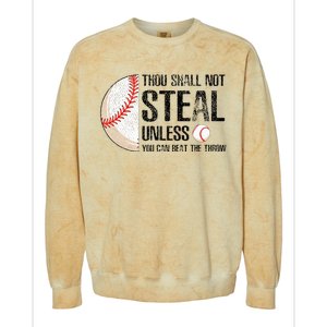 Thou Shall Not Steal Unless You Beat Throw Baseball Lover Colorblast Crewneck Sweatshirt