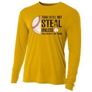 Thou Shall Not Steal Unless You Beat Throw Baseball Lover Cooling Performance Long Sleeve Crew