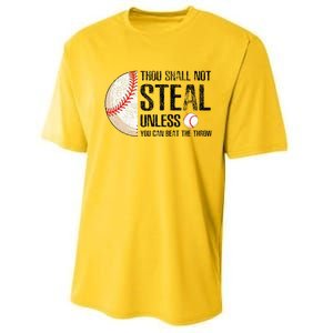 Thou Shall Not Steal Unless You Beat Throw Baseball Lover Performance Sprint T-Shirt