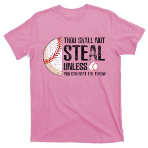 Thou Shall Not Steal Unless You Beat Throw Baseball Lover T-Shirt