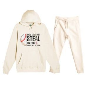 Thou Shall Not Steal Unless You Beat Throw Baseball Lover Premium Hooded Sweatsuit Set