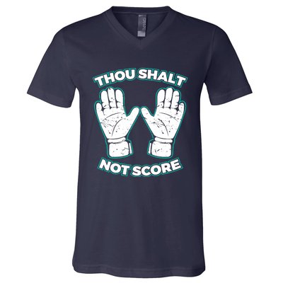 Thou Shalt Not Score Goalie For Boy Goalkeeper V-Neck T-Shirt