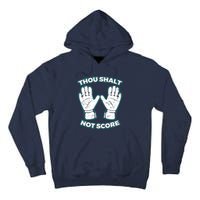 Thou Shalt Not Score Goalie For Boy Goalkeeper Tall Hoodie