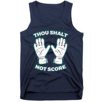 Thou Shalt Not Score Goalie For Boy Goalkeeper Tank Top