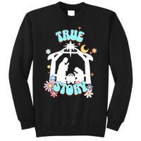 True Story Nativity Groovy Christmas Baby Jesus Manger Sweatshirt