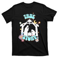 True Story Nativity Groovy Christmas Baby Jesus Manger T-Shirt