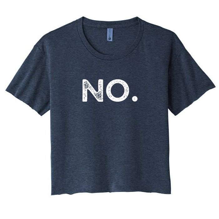 That Says No Women's Crop Top Tee