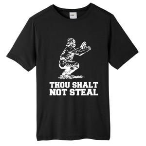 Thou Shalt Not Steal Baseball Catcher Joke Tall Fusion ChromaSoft Performance T-Shirt