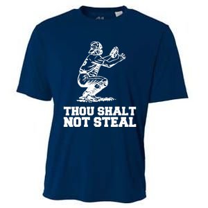 Thou Shalt Not Steal Baseball Catcher Joke Cooling Performance Crew T-Shirt