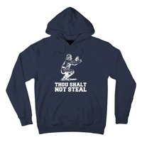 Thou Shalt Not Steal Baseball Catcher Joke Hoodie