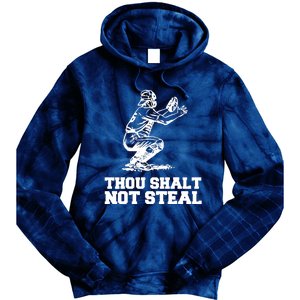 Thou Shalt Not Steal Baseball Catcher Joke Tie Dye Hoodie