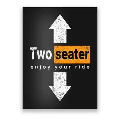 Two Seater Naughty Dirty Adult Humor Poster
