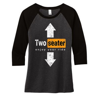 Two Seater Naughty Dirty Adult Humor Women's Tri-Blend 3/4-Sleeve Raglan Shirt