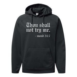 Thou Shall not try me Mood 247 Funny Oldschool Performance Fleece Hoodie