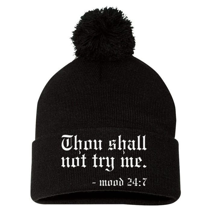 Thou Shall not try me Mood 247 Funny Oldschool Pom Pom 12in Knit Beanie