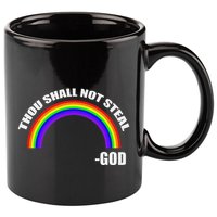 Thou Shall Not Steal GodS Rainbow 11oz C Handle Ceramic Mug