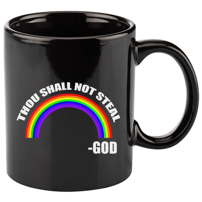 Thou Shall Not Steal GodS Rainbow 11oz C Handle Ceramic Mug