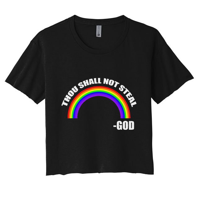 Thou Shall Not Steal GodS Rainbow Crop Top