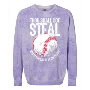 Thou Shall Not Steal Unless You Can Beat The Throw Baseball Colorblast Crewneck Sweatshirt