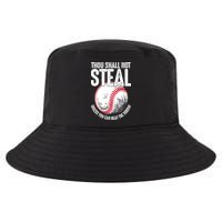 Thou Shall Not Steal Unless You Can Beat The Throw Baseball Cool Comfort Performance Bucket Hat