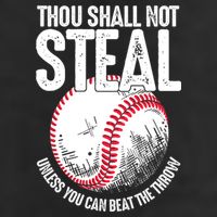 Thou Shall Not Steal Unless You Can Beat The Throw Baseball Cool Comfort Performance Bucket Hat