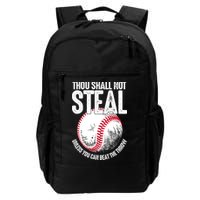 Thou Shall Not Steal Unless You Can Beat The Throw Baseball Backpack