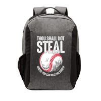 Thou Shall Not Steal Unless You Can Beat The Throw Baseball Vector Backpack