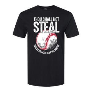 Thou Shall Not Steal Unless You Can Beat The Throw Baseball Softstyle CVC T-Shirt