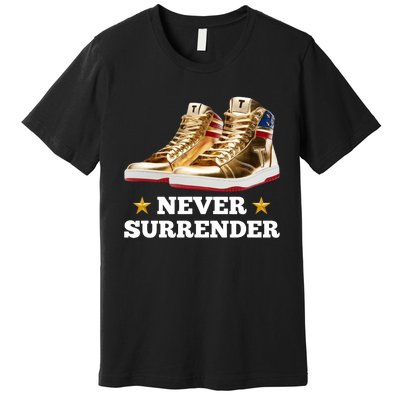 Trump Sneakers Never Surrender Premium T-Shirt