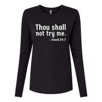 Thou Shall Not Try Me Women Cute Funny Womens Cotton Relaxed Long Sleeve T-Shirt