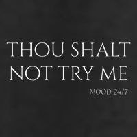 Thou Shalt Not Try Me Mood 247 Sarcastic Mom Biblical Quote Adult Drive Performance Visor