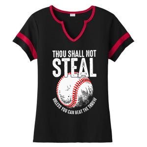 Thou Shall Not Steal Unless You Can Beat The Throw Baseball Ladies Halftime Notch Neck Tee