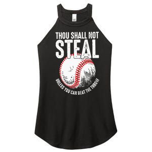 Thou Shall Not Steal Unless You Can Beat The Throw Baseball Women's Perfect Tri Rocker Tank