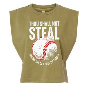 Thou Shall Not Steal Unless You Can Beat The Throw Baseball Garment-Dyed Women's Muscle Tee