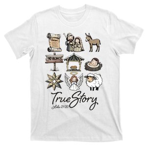 True Story Nativity Christmas Jesus Faith Based Christmas T-Shirt