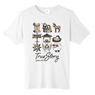 True Story Nativity Christmas Jesus Faith Based Christmas Tall Fusion ChromaSoft Performance T-Shirt