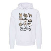 True Story Nativity Christmas Jesus Faith Based Christmas Premium Hoodie