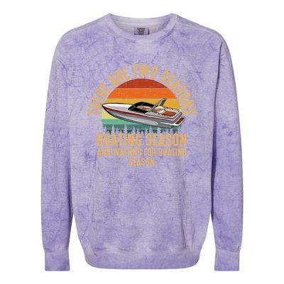 Two Seasons Of Boating Motor Boating Gift Colorblast Crewneck Sweatshirt