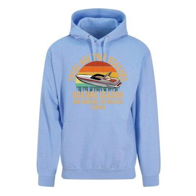 Two Seasons Of Boating Motor Boating Gift Unisex Surf Hoodie