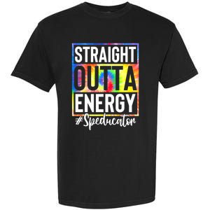 Teacher Straight Outta Energy Teacher Life Garment-Dyed Heavyweight T-Shirt