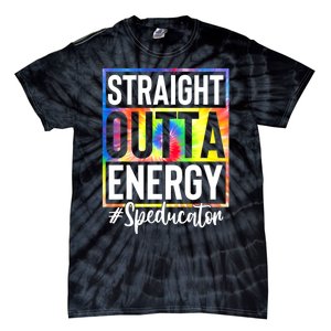 Teacher Straight Outta Energy Teacher Life Tie-Dye T-Shirt