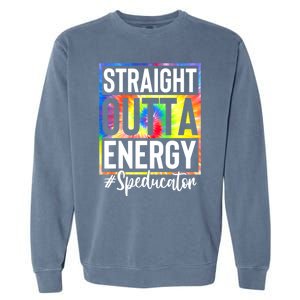 Teacher Straight Outta Energy Teacher Life Garment-Dyed Sweatshirt