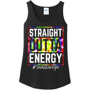 Teacher Straight Outta Energy Teacher Life Ladies Essential Tank