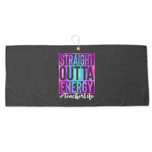 Teacher Straight Outta Energy Teacher Life Tie Dye Large Microfiber Waffle Golf Towel